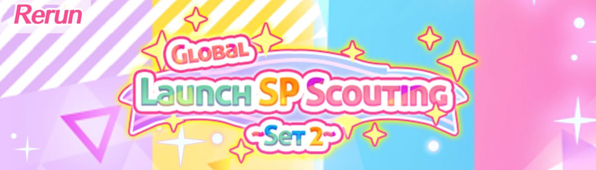 Rerun Global Launch SP. Scouting Set2