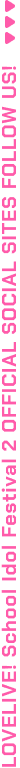 LOVELIVE! School Idol Festival 2 OFFICIAL TWITTER FOLLOW US!